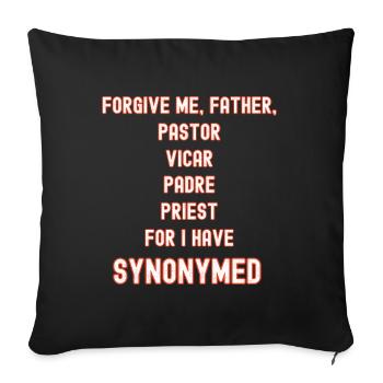 Pardonne-moi père synonyme - Housse de coussin décorative 45 x 45 cm - noir - Devant