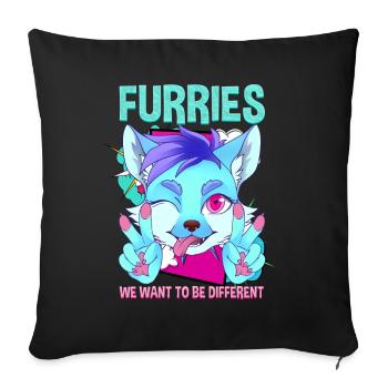 Furries we want to be different I Furries Fandom - Sofa pillowcase 17,3'' x 17,3'' (45 x 45 cm) - black - Front