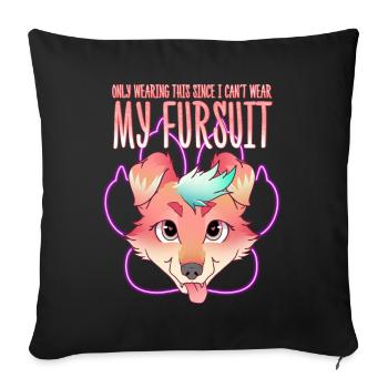 Only wearing this since I can't wear my fursuit - Sofa pillowcase 17,3'' x 17,3'' (45 x 45 cm) - black - Front