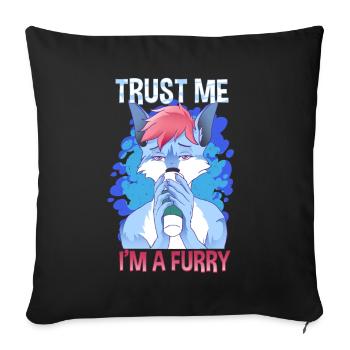 Croyez-moi, je suis un furry I Furries Cosplay Fandom - Housse de coussin décorative 45 x 45 cm - noir - Devant