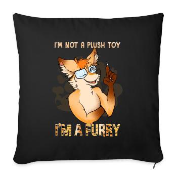 Je ne suis pas une peluche Je suis un Furry I Furries Fandom - Housse de coussin décorative 45 x 45 cm - noir - Devant