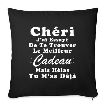 Cadeau Chéri Saint Valentin Amour Couple Humour - Housse de coussin décorative 45 x 45 cm - noir - Devant