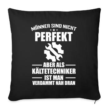 Kältetechniker Kältemonteur Klimatechniker - Sofakissenbezug 45 x 45 cm - Schwarz - Vorne