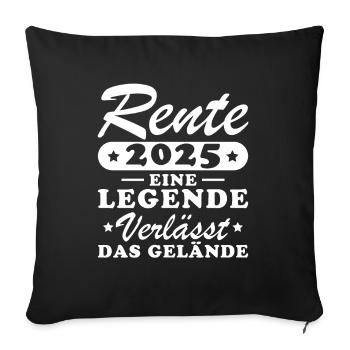 Rente 2025 - Eine Legende Verlässt Das Gelände - Sofakissenbezug 45 x 45 cm - Schwarz - Vorne