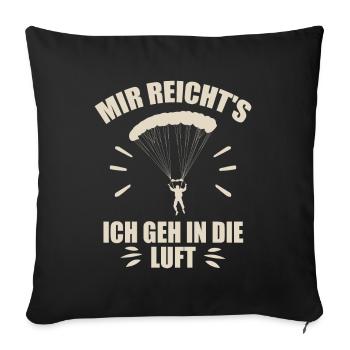 Mir reichts ich geh in die luft - Sofakissenbezug 45 x 45 cm - Schwarz - Vorne
