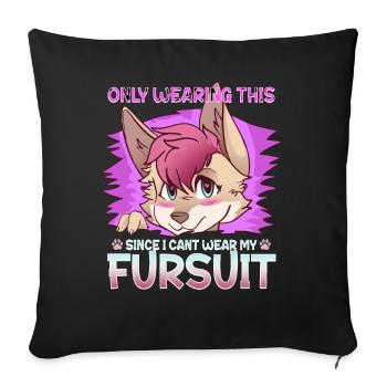 Only wearing this since I can't wear my fursuit - Sofa pillowcase 17,3'' x 17,3'' (45 x 45 cm) - black - Front