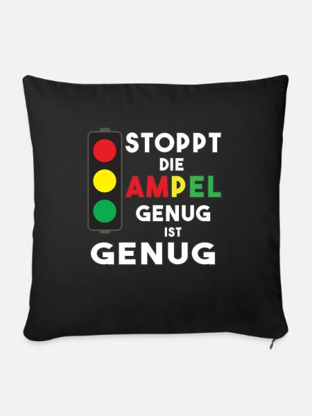 Stoppt die Ampel - genug ist genug - Sofakissenbezug 45 x 45 cm - Schwarz