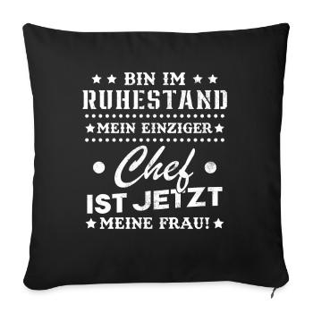 Ich bin im Ruhestand Rentner 2024 2025 2026 - Sofakissenbezug 45 x 45 cm - Schwarz - Vorne