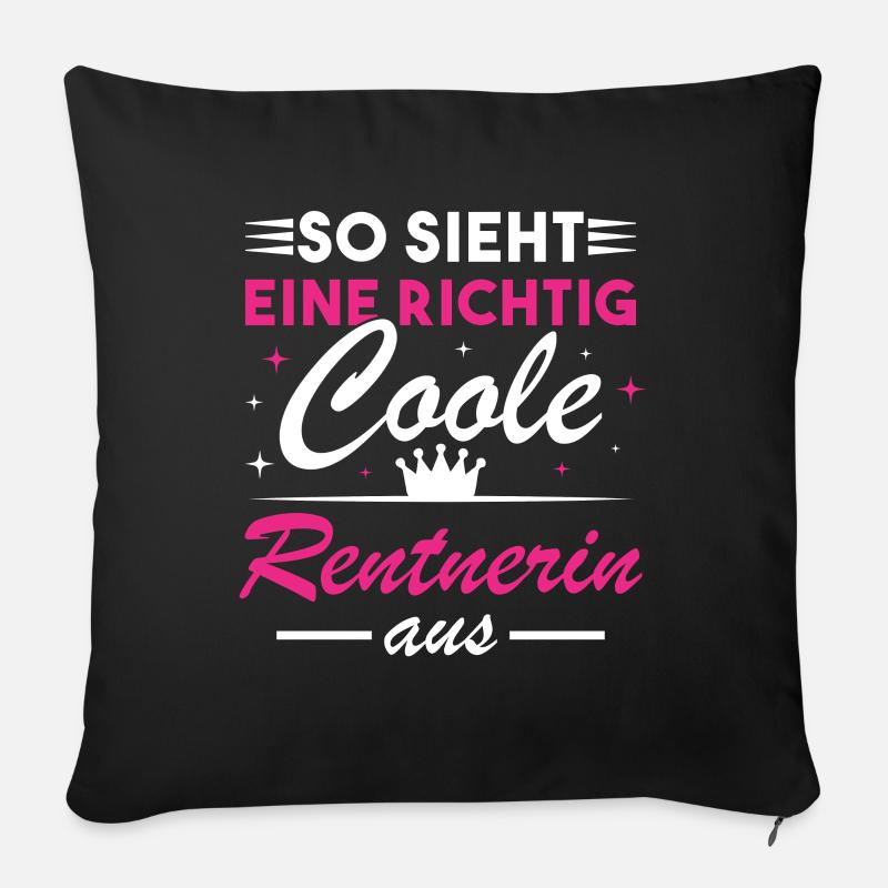 So sieht eine richtig coole Rentnerin aus - Sofakissenbezug 45 x 45 cm - Schwarz