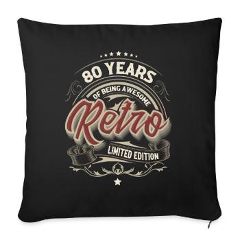 80 Year Anniversary Special Vintage Gift - Sofa pillowcase 17,3'' x 17,3'' (45 x 45 cm) - black - Front