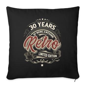 30 Year Old Special Vintage Anniversary Gift - Sofa pillowcase 17,3'' x 17,3'' (45 x 45 cm) - black - Front