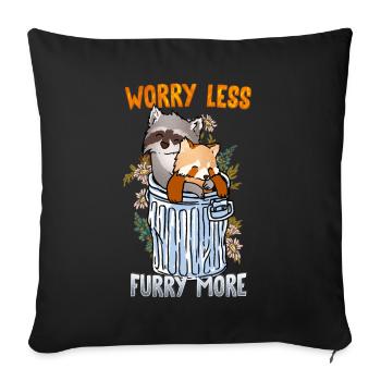 Worry less Furry more I Fursona Cosplay Fandom - Sofakissenbezug 45 x 45 cm - Schwarz - Vorne