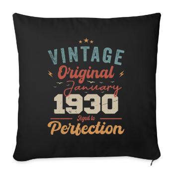 January 1930 Legend for 94 years - Sofa pillowcase 17,3'' x 17,3'' (45 x 45 cm) - black - Front
