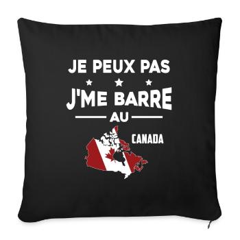 Je peux pas J'me barre au canada - Housse de coussin décorative 45 x 45 cm - noir - Devant