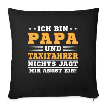 Papa Und Taxifahrer - Sofakissenbezug 45 x 45 cm - Schwarz - Vorne