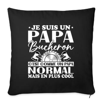 Lumberjack Dad is like a normal dad - Sofa pillowcase 17,3'' x 17,3'' (45 x 45 cm) - black - Front