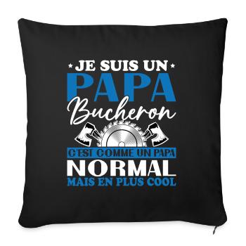 Lumberjack Dad is like a normal dad - Sofa pillowcase 17,3'' x 17,3'' (45 x 45 cm) - black - Front