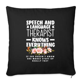 Speech therapist, speech therapist, speech therapist - Sofa pillowcase 17,3'' x 17,3'' (45 x 45 cm) - black - Front