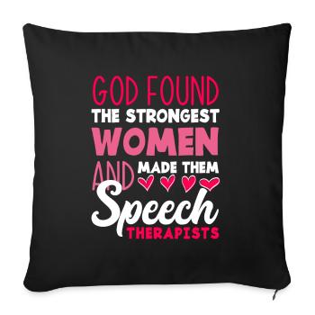 Speech therapist, speech therapist, speech therapist - Sofa pillowcase 17,3'' x 17,3'' (45 x 45 cm) - black - Front