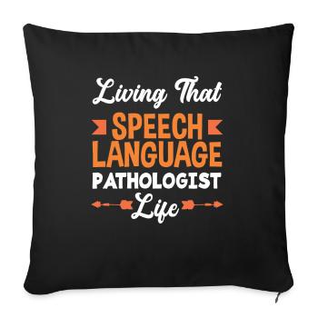 Speech therapist, speech therapist, speech therapist - Sofa pillowcase 17,3'' x 17,3'' (45 x 45 cm) - black - Front