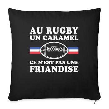 Au Rugby Un Caramel C'est Pas Une Friandise - Housse de coussin décorative 45 x 45 cm - noir - Devant