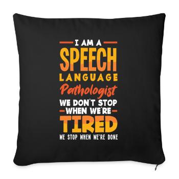 Speech therapist, speech therapist, speech therapist - Sofa pillowcase 17,3'' x 17,3'' (45 x 45 cm) - black - Front