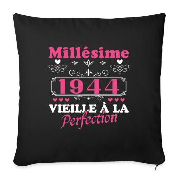 Woman Vintage 1944 Gift Birthday Humor - Sofa pillowcase 17,3'' x 17,3'' (45 x 45 cm) - black - Front