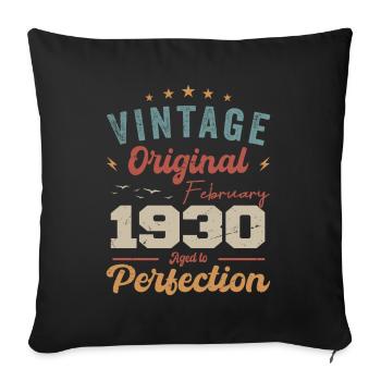 Born in February 1930 vintage 1930 birthday - Sofa pillowcase 17,3'' x 17,3'' (45 x 45 cm) - black - Front