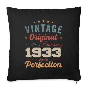Born in February 1933 vintage 1933 birthday - Sofa pillowcase 17,3'' x 17,3'' (45 x 45 cm) - black - Front