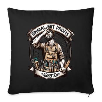 Une fois que j’ai travaillé avec des professionnels Charpentier - Housse de coussin décorative 45 x 45 cm - noir - Devant