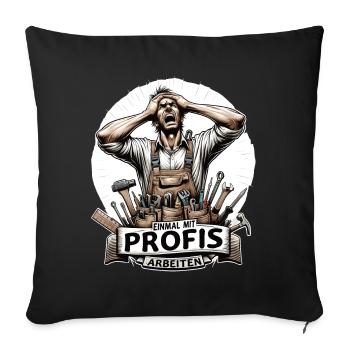 Une fois que j’ai travaillé avec des professionnels Charpentier - Housse de coussin décorative 45 x 45 cm - noir - Devant