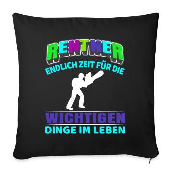 Pensioner Pension Start of Retirement Chainsaw Forestry Worker - Sofa pillowcase 17,3'' x 17,3'' (45 x 45 cm) - black - Front