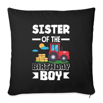 Sister of Birthday Girl Tractor - Sofa pillowcase 17,3'' x 17,3'' (45 x 45 cm) - black - Front