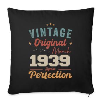 März 1939 Jahrgang geboren Vintage Geburtstag - Sofakissenbezug 45 x 45 cm - Schwarz - Vorne