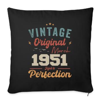 März 1951 Jahrgang geboren Vintage Geburtstag - Sofakissenbezug 45 x 45 cm - Schwarz - Vorne