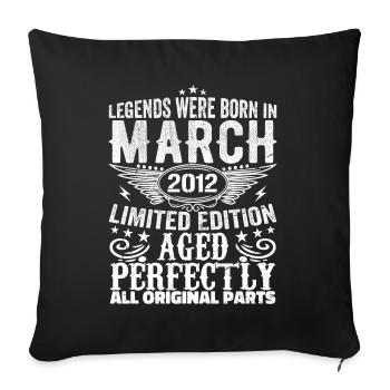 Legendary since March 2012 Birthday 2012 - Sofa pillowcase 17,3'' x 17,3'' (45 x 45 cm) - black - Front
