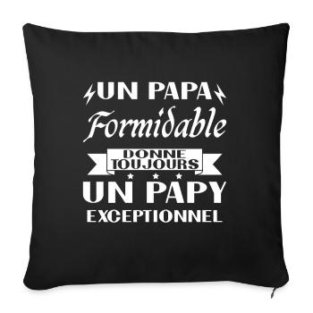 Papa Formidable Donne Un Papy Exceptionnel - Housse de coussin décorative 45 x 45 cm - noir - Devant