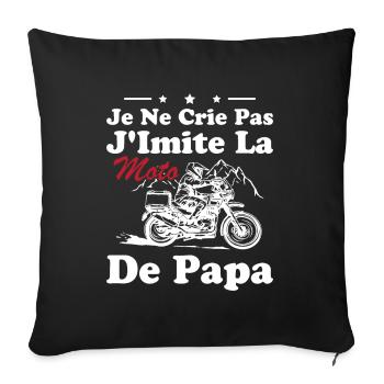 I'm not yelling I'm imitating dad's motorcycle humor - Sofa pillowcase 17,3'' x 17,3'' (45 x 45 cm) - black - Front