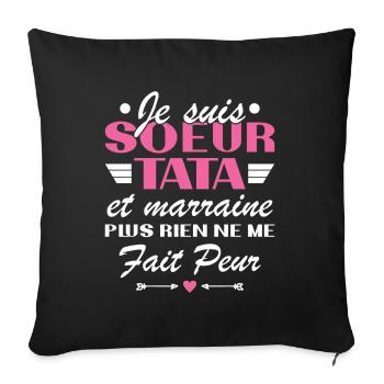 Sister Tata and Godmother - Sofa pillowcase 17,3'' x 17,3'' (45 x 45 cm) - black - Front