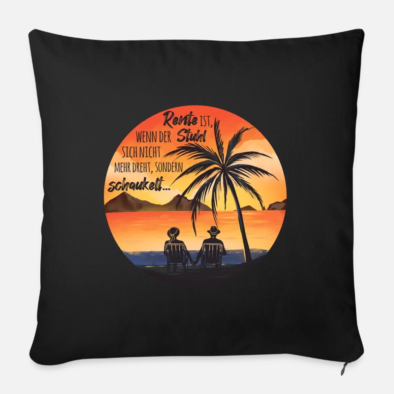 Rente ist, wenn der Stuhl sich nicht mehr dreht - Sofakissenbezug 45 x 45 cm - Schwarz