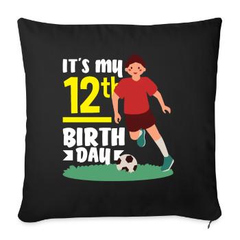 12th Birthday 12 Years Soccer Soccer Player - Sofa pillowcase 17,3'' x 17,3'' (45 x 45 cm) - black - Front