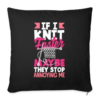 Funny Knitting Knitting Needle Gift - Sofa pillowcase 17,3'' x 17,3'' (45 x 45 cm) - black - Front
