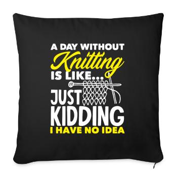Funny Knitting Knitting Needle Gift - Sofa pillowcase 17,3'' x 17,3'' (45 x 45 cm) - black - Front