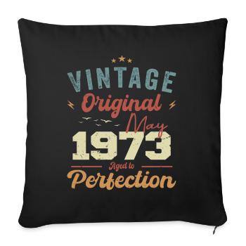 Mai 1973 Geburtstag Mai 1973 Geschenk Mai 1973 - Sofakissenbezug 45 x 45 cm - Schwarz - Vorne