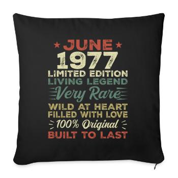 Juin 1977 Anniversaire Juin 1977 Cadeau Juin 1977 - Housse de coussin décorative 45 x 45 cm - noir - Devant