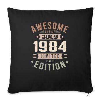 Juli 1984 Geburtstag Juli 1984 Geburtstagsgeschenk - Sofakissenbezug 45 x 45 cm - Schwarz - Vorne