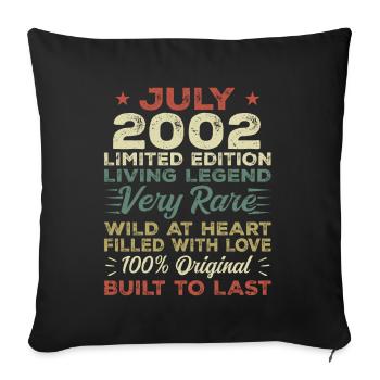 Geschenk Juli 2002 Jubiläum Juli 2002 Geburtstag - Sofakissenbezug 45 x 45 cm - Schwarz - Vorne
