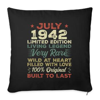 Gift July 1942 Jubilee July 1942 Birthday - Sofa pillowcase 17,3'' x 17,3'' (45 x 45 cm) - black - Front