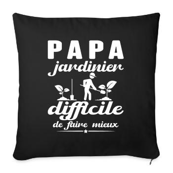 Dad Gardener Gift Hard To Do Better - Sofa pillowcase 17,3'' x 17,3'' (45 x 45 cm) - black - Front