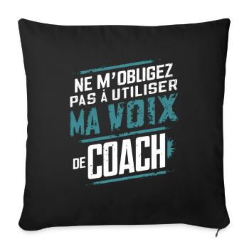 Ma Voix De Coach Sportif Cadeau Humour Entraîneur - Housse de coussin décorative 45 x 45 cm - noir - Devant